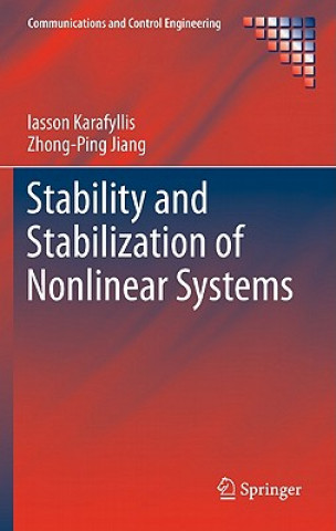 Book Stability and Stabilization of Nonlinear Systems Iasson Karafyllis