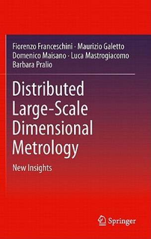 Książka Distributed Large-Scale Dimensional Metrology Fiorenzo Franceschini