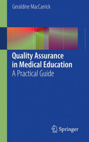 Carte Quality Assurance in Medical Education Geraldine MacCarrick