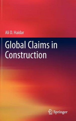 Carte Global Claims in Construction Ali Haidar