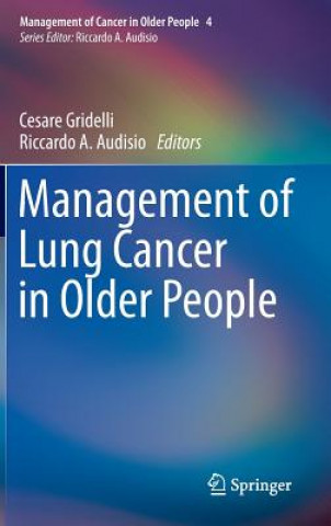Kniha Management of Lung Cancer in Older People Cesare Gridelli