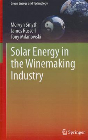 Carte Solar Energy in the Winemaking Industry Mervyn Smyth