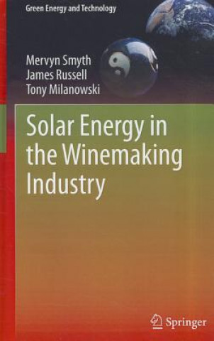 Książka Solar Energy in the Winemaking Industry Mervyn Smyth