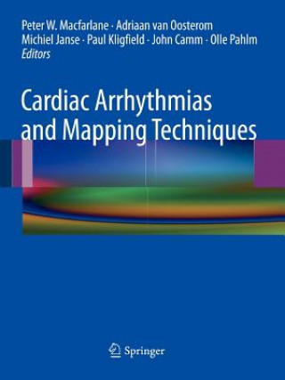 Könyv Cardiac Arrhythmias and Mapping Techniques Peter W. Macfarlane