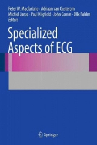 Kniha Specialized Aspects of ECG Peter W. Macfarlane