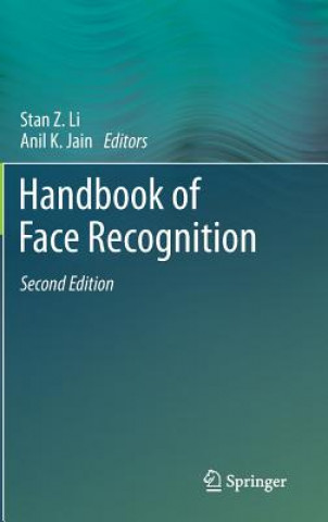 Kniha Handbook of Face Recognition Stan Z. Li