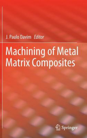 Book Machining of Metal Matrix Composites Jo