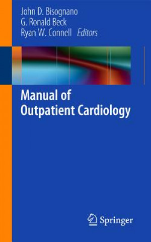 Kniha Manual of Outpatient Cardiology John. D Bisognano