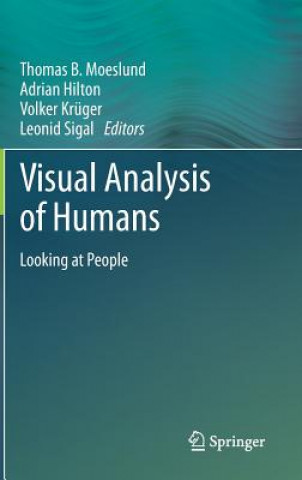 Kniha Visual Analysis of Humans Thomas B. Moeslund