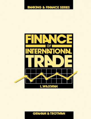 Kniha Finance of International Trade Leonard Waxman