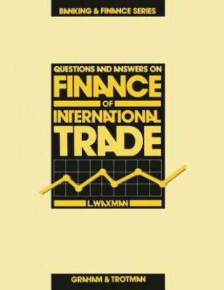 Carte Questions and Answers on Finance of International Trade L. Waxman