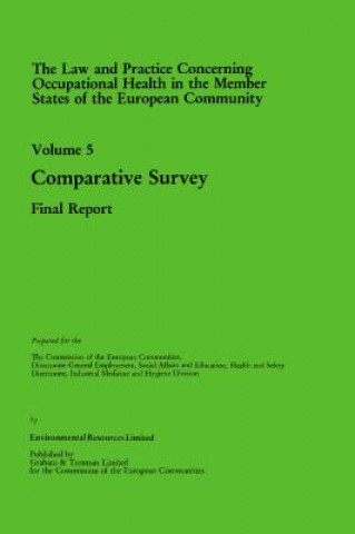Könyv Law and Practice Relating to Occupational Health in the Member States of the European Community Law
