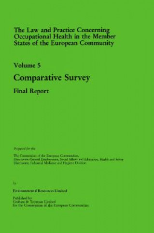 Kniha Law and Practice Relating to Occupational Health in the Member States of the European Community Law