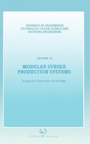 Könyv Modular Subsea Production Systems Society for Underwater Technology (SUT)