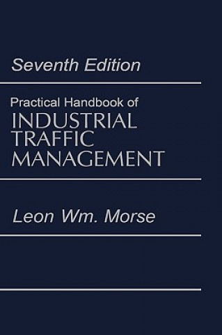 Carte Practical Handbook of Industrial Traffic Management Leon Morse