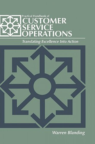 Kniha Practical Handbook of CUSTOMER SERVICE OPERATIONS Warren Blanding
