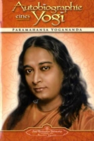 Kniha Autobiographie eines Yogi Paramahansa Yogananda