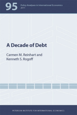 Könyv Decade of Debt Carmen M. Reinhart