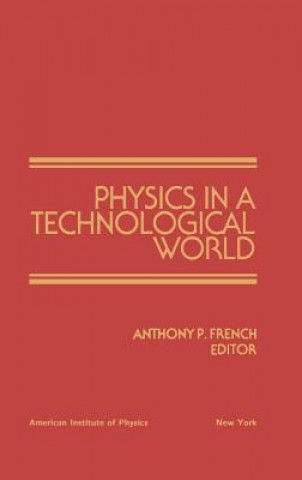 Libro Physics in a Technological World Anthony French