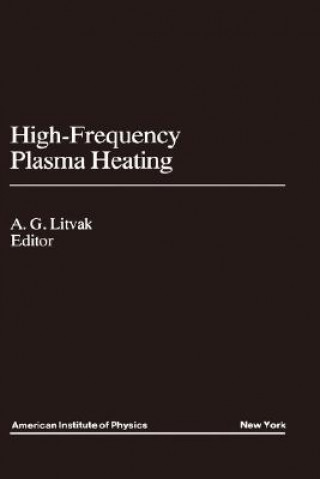 Kniha High-Frequency Plasma Heating A. G. Litvak