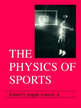 Knjiga Physics of Sports Angelo Armenti