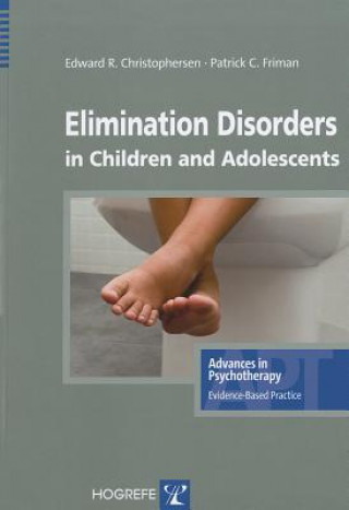 Książka Elimination Disorders in Children and Adolescents Edward R. Christophersen