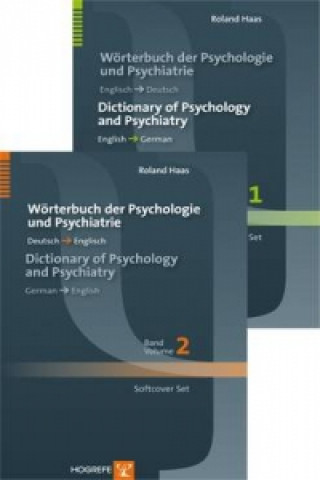 Könyv Woerterbuch Der Psychologie Und Psychiatrie / Dictionary of Psychology and Psychiatry Roland Haas