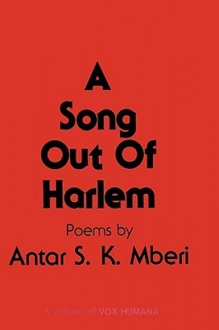 Könyv Song Out of Harlem Antar S. K. Mberi