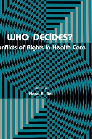 Книга Who Decides? Nora K. Bell