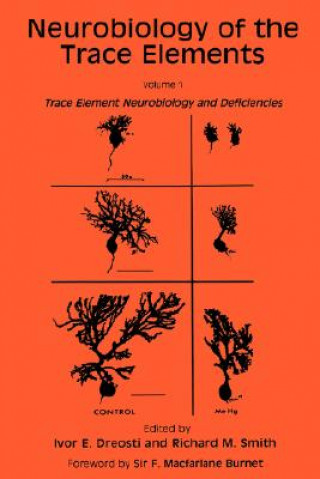 Carte Neurobiology of the Trace Elements Ivor E. Dreosti