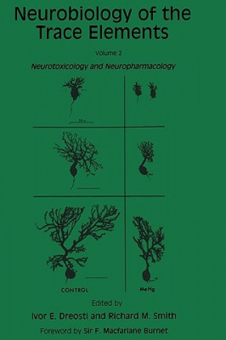 Buch Neurobiology of the Trace Elements Ivor E. Dreosti