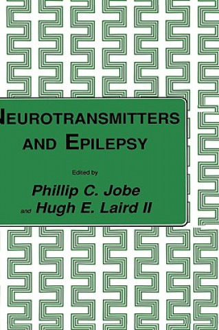 Knjiga Neurotransmitters and Epilepsy Phillip C. Jobe