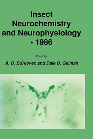 Könyv Insect Neurochemistry and Neurophysiology * 1986 A. B. Borkovec