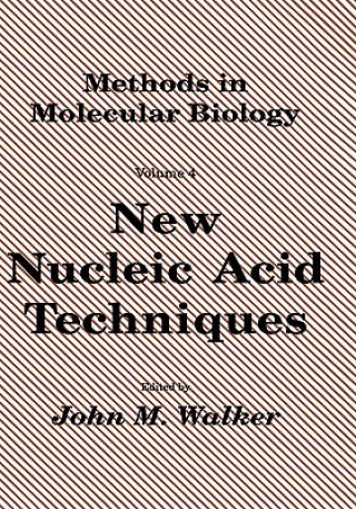Carte New Nucleic Acid Techniques John M. Walker