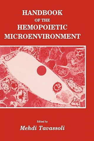 Książka Handbook of the Hemopoietic Microenvironment Mehdi Tavassoli