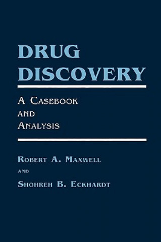Könyv Drug Discovery Robert A. Maxwell