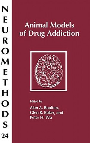 Kniha Animal Models of Drug Addiction Alan A. Boulton