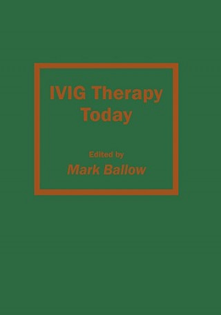 Kniha IVIG Therapy Today Mark Ballow