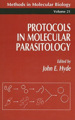 Könyv Protocols in Molecular Parasitology John E. Hyde