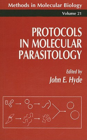 Kniha Protocols in Molecular Parasitology John E. Hyde