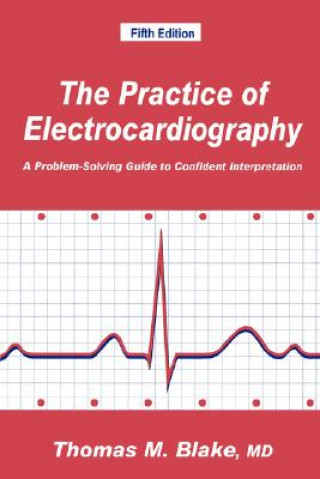 Libro Practice of Electrocardiography Thomas M. Blake