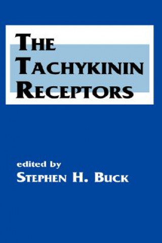 Kniha Tachykinin Receptors Stephen H. Buck