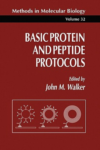 Książka Basic Protein and Peptide Protocols John M. Walker