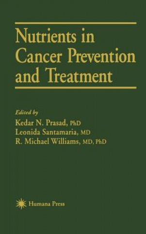 Könyv Nutrients in Cancer Prevention and Treatment Kedar N. Prasad