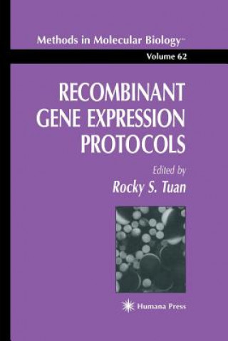 Book Recombinant Gene Expression Protocols Rocky S. Tuan