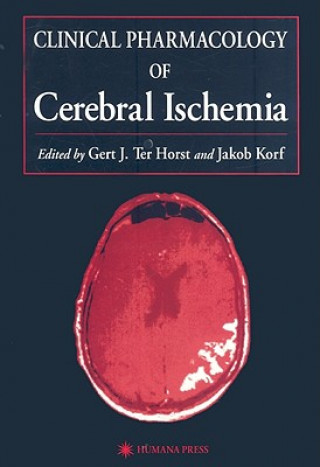 Carte Clinical Pharmacology of Cerebral Ischemia Gert J. Ter Horst