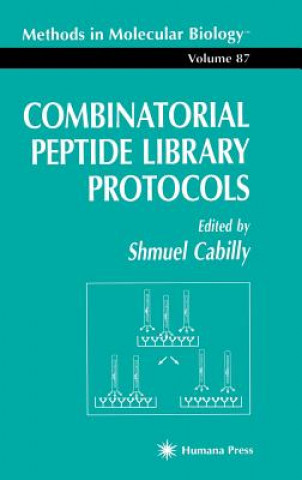 Książka Combinatorial Peptide Library Protocols Shmuel Cabilly