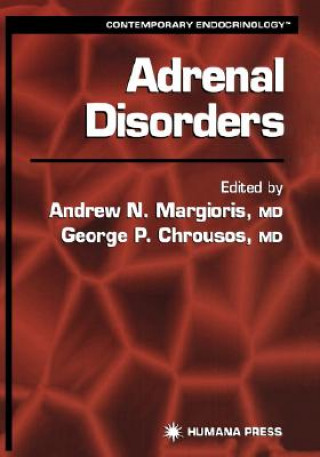 Książka Adrenal Disorders Andrew N. Margioris