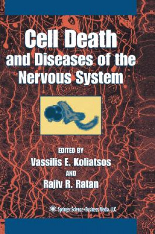 Könyv Cell Death and Diseases of the Nervous System Vassilis E. Koliatsos