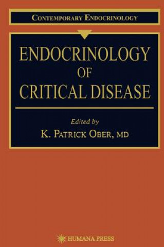 Carte Endocrinology of Critical Disease K. Patrick Ober